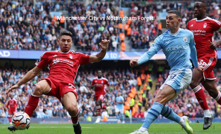 Manchester City vs Nottingham Forest