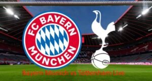 Bayern Munich vs Tottenham LIVE: time and Tv channel